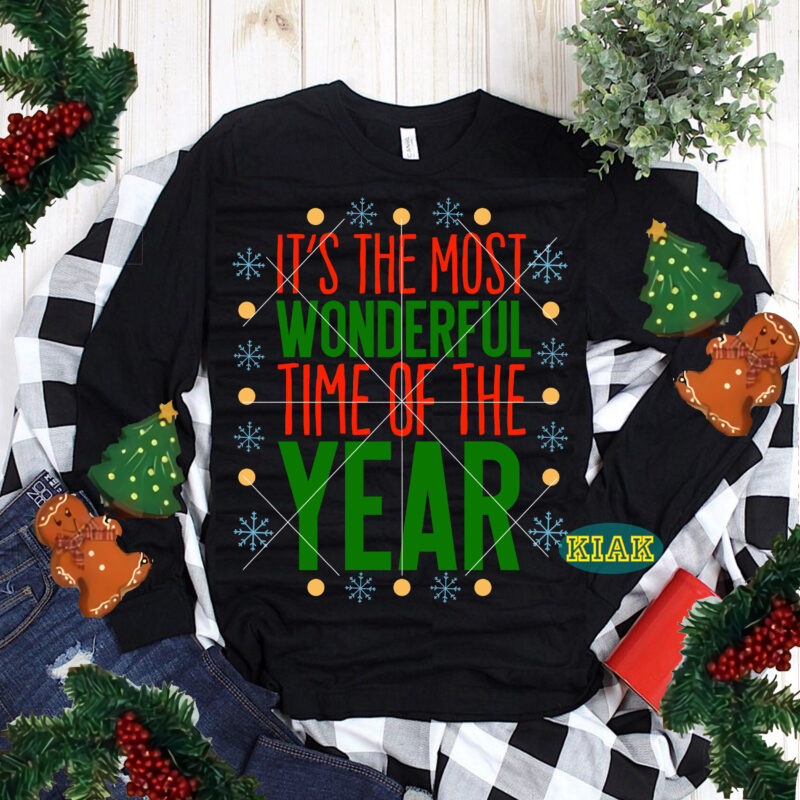 It's The Most Wonderful Time Of The Year t shirt designs, It's The Most Wonderful Time Of The Year Svg, Merry Christmas tshirt designs template vector, Merry Christmas Svg, Merry