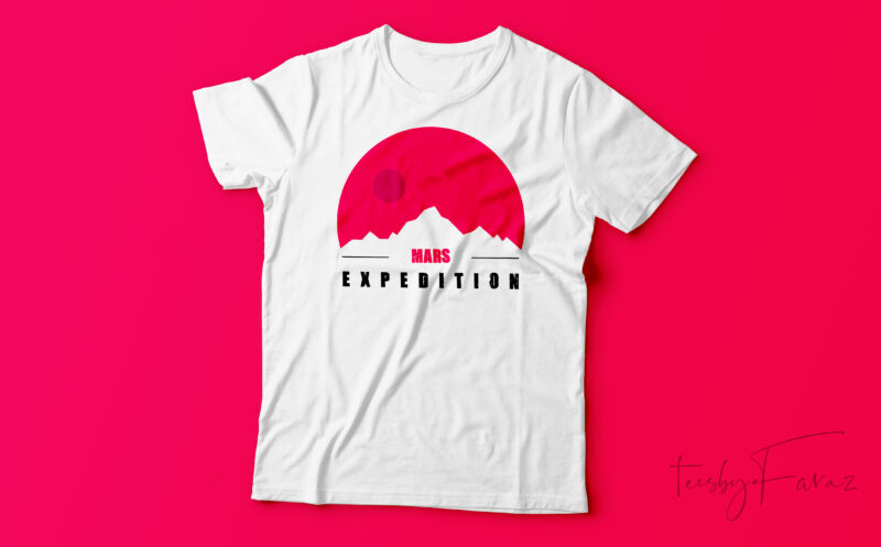 MARS Expedition | Latest and unique t shirt design for sale