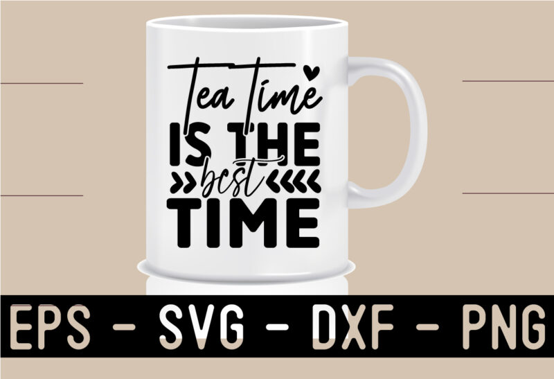 Tea SVG T shirt And Mug Design Bundle