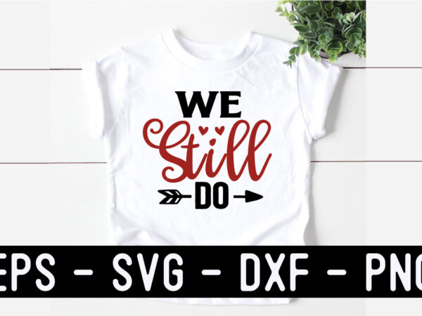 Valentine svg t shirt design template