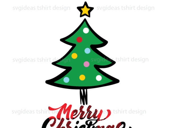 Merry christmas, christmas tree decorated with many colors and stars silhouette sublimation files t shirt designs for sale