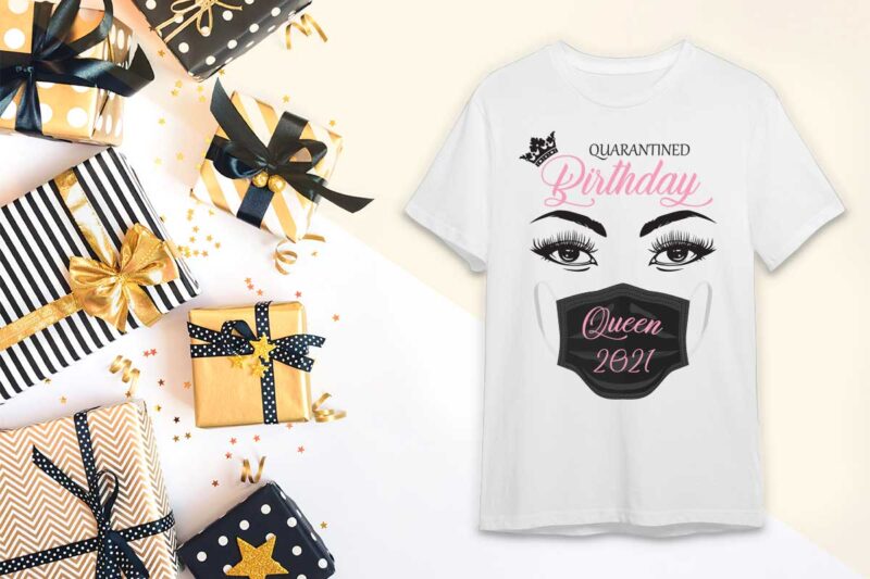 Quarantine Birthday Queen Gift Diy Crafts Svg Files For Cricut, Silhouette Sublimation Files