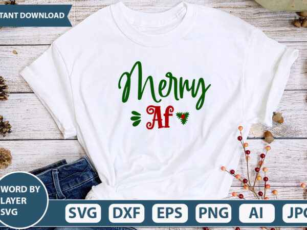 Merry af svg vector for t-shirt