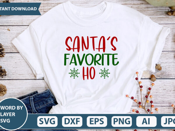 Santa’s favorite ho svg vector for t-shirt