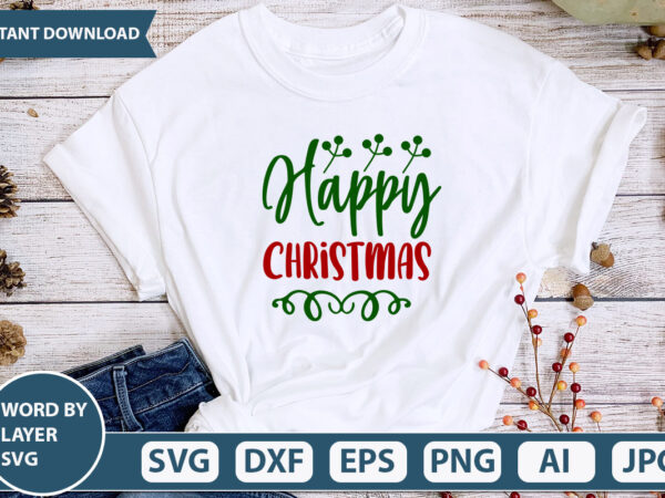 Happy christmas svg vector for t-shirt