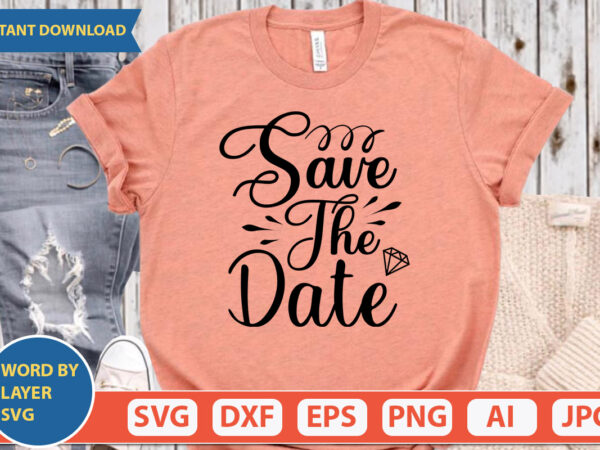 Save the date svg vector for t-shirt