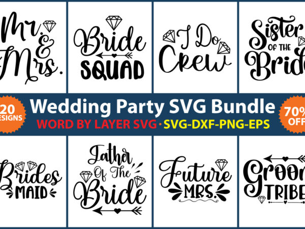 Wedding party svg bundle vol.3 t shirt design for sale