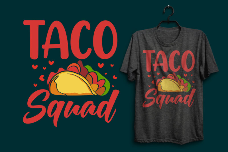 Tacos t shirt, Tacos t shirt bundle, Tacos shirts, Tacos design, Tacos lettering design, Tacos shirts, Tacos vintage tshirt, Tacos bundle, Tacos quotes, Tacos bundle, Tacos typography t shirt, Tacos