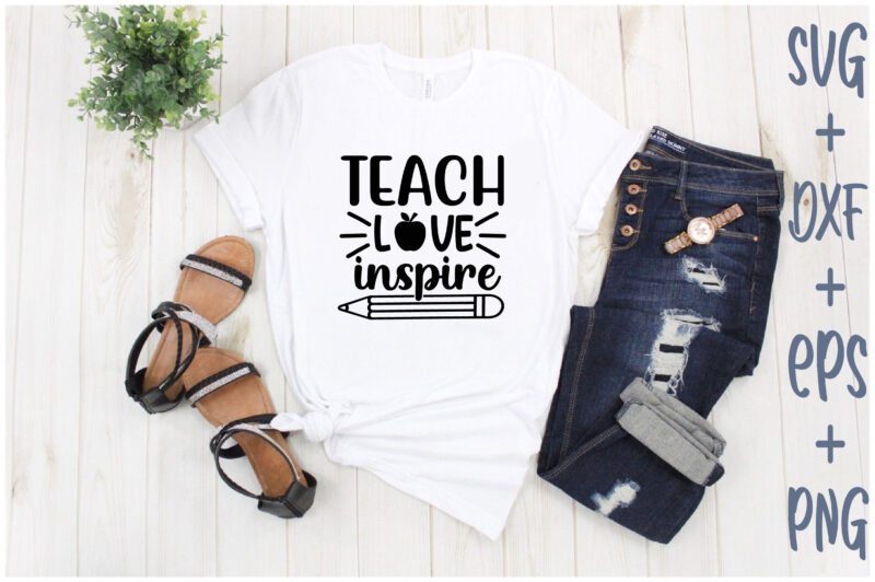 Teach Love Inspire