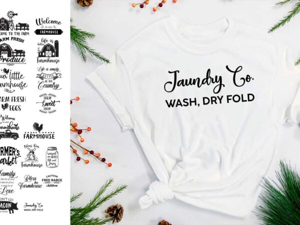 Farmhouse quotes bundle gift diy crafts svg files for cricut, silhouette sublimation files t shirt graphic design