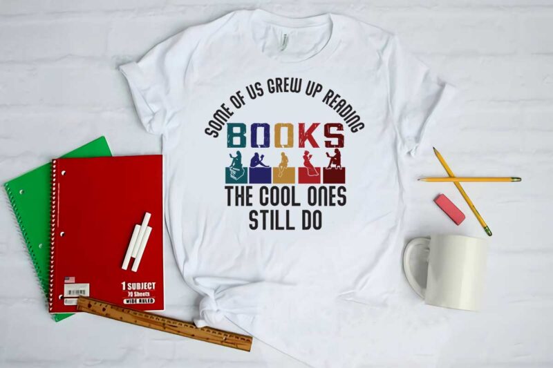 Book Lover Gift, Books The Cool Ones Still Do Diy Crafts Svg Files For Cricut, Silhouette Sublimation Files