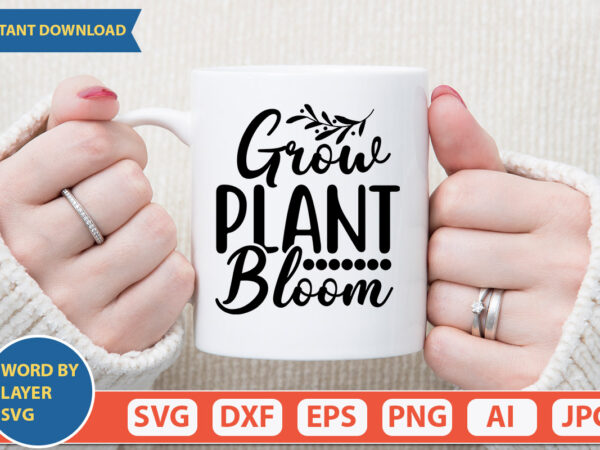 Grow plant bloom svg vector for t-shirt