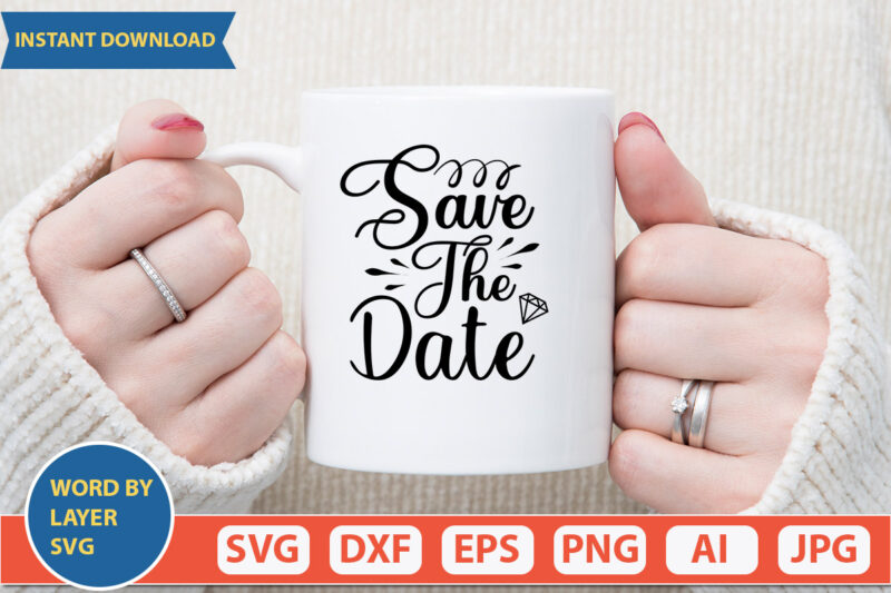 Save The Date SVG Vector for t-shirt