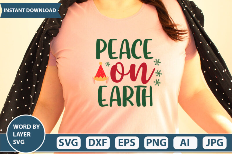 PEACE ON EARTH SVG Vector for t-shirt