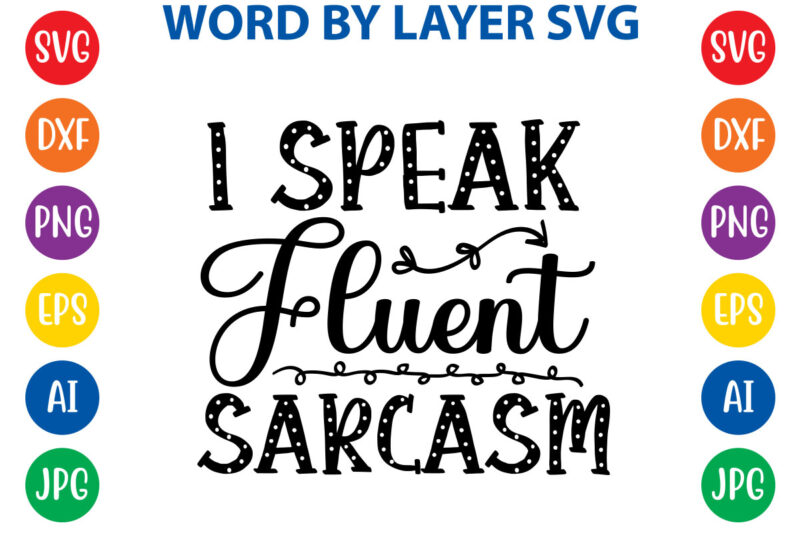 Sarcastic Bundle SVG, Sarcastic Svg Files, Sarcasm Svg, Funny Svg, Funny Quotes Svg, Cut Files, Silhouette, Cricut, Digital, Sarcasm Svg,Funny quotes SVG Bundle