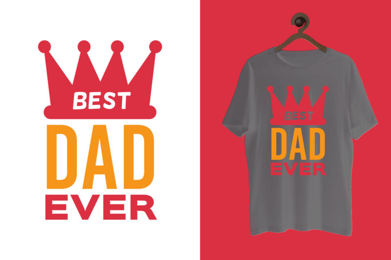 Father t shirt, Father's day t shirt, Dad t shirt, Dad lettering t shirt, Father. World father's day, Dad t shirt design bundle, Dad quotes, Dad slogan, Dad bundle, Dad