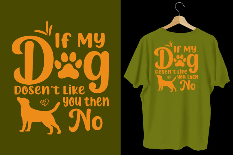 Funny dog slogan t cheap shirts