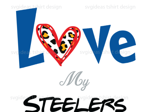 Pittsburgh steelers nfl football lover silhouette sublimation files t shirt illustration