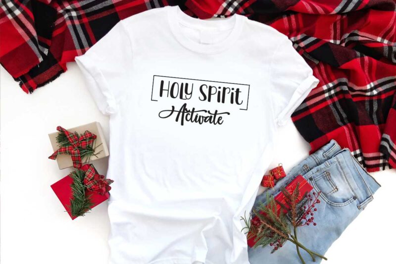 Trending Gifts, Holy Spirit Activate Diy Crafts Svg Files For Cricut, Silhouette Sublimation Files