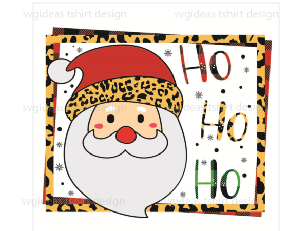 Christmas gift, santa claus ho ho ho diy crafts svg files for cricut, silhouette sublimation files t shirt vector file