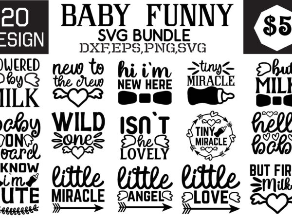 Baby fanny svg bundle t shirt template