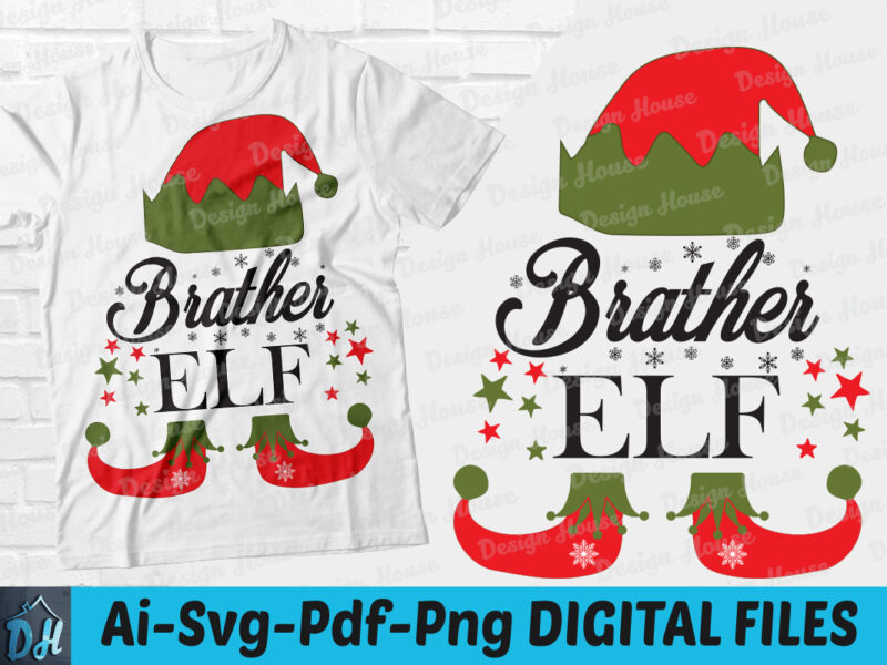 Brother ELF t-shirt design, Brother ELF SVG, Brother ELFF Christmas SVG, Brother t shirt, Merry Christmas shirt, Funny Brother tshirt, Brother ELF sweatshirts & hoodies