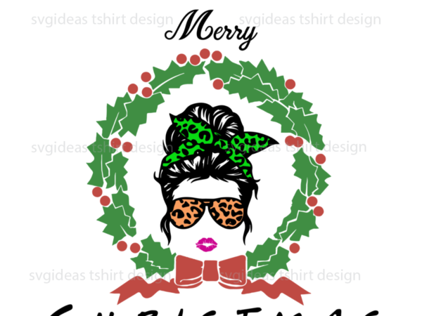 Merry christmas, home sign messy bun wreath diy crafts svg files for cricut, silhouette sublimation files t shirt designs for sale