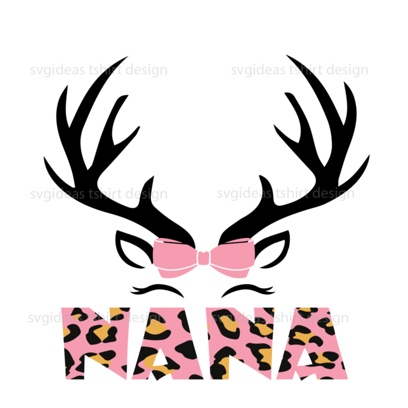 Nana Reindeer Xmas Family gifts Unique Christmas decor sublimation files svg cricut instant download