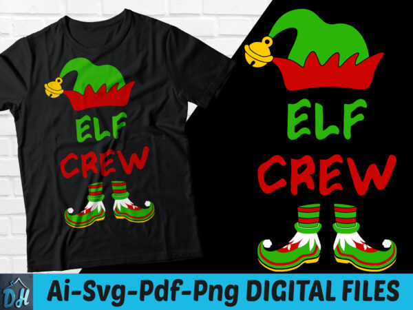 Elf crew t-shirt design, elf crew svg, elf crew christmas svg, crew t shirt, merry christmas shirt, funny elf crew tshirt, elf crew sweatshirts & hoodies