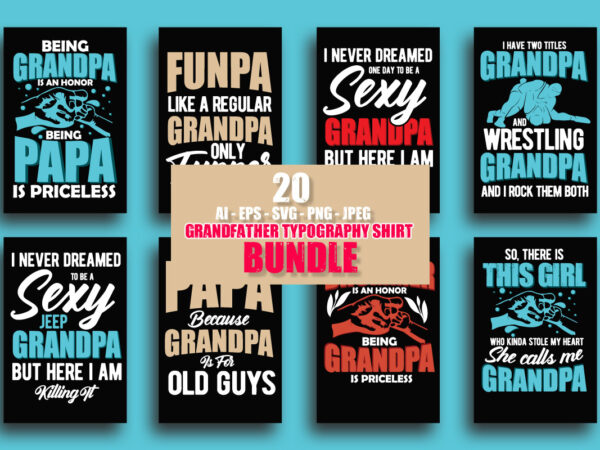 Grandpa t shirt design, grandpa t shirt design bundle, grandpa tshirt, grandpa quotes, grandpa design bundle, grandpa typography, grandpa typography t shirt bundle, grandpa bundles, grandpa shirt, grandpa shirts, grandpa