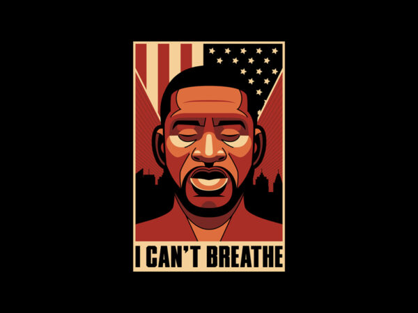 I cant breathe t shirt design for sale