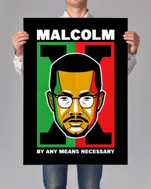 MALCOLM X NECESSARY