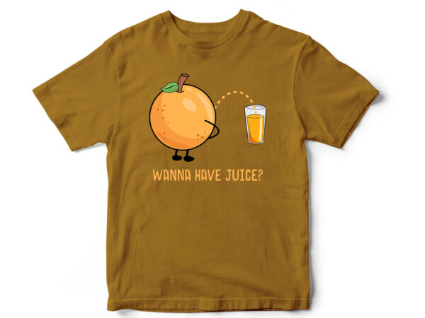Orange Juice Funny T-Shirt - Buy t-shirt designs