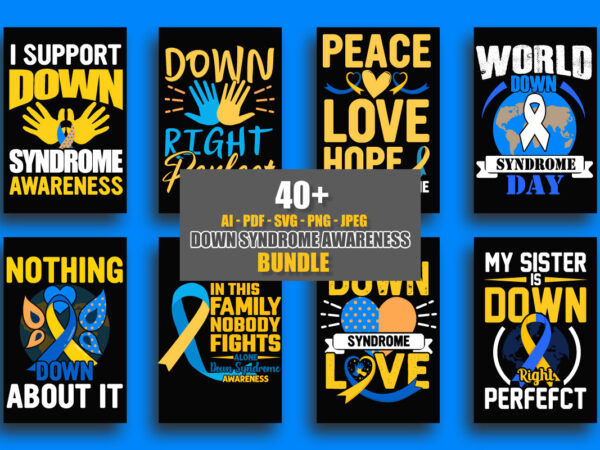 Down syndrome awareness t shirt, world down syndrome awareness t shirt, syndrome awareness bundle, down right perfect t shirt, peace love hope down syndrome awareness t shirt, cancer t shirt,