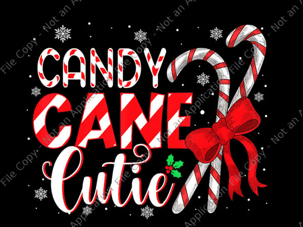 Candy cane cutie christmas png, candy cane cutie png, christmas png, candy png, candy christmas png t shirt vector file