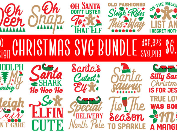 Christmas svg bundle t shirt vector file