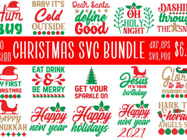 Christmas svg bundle t shirt vector file