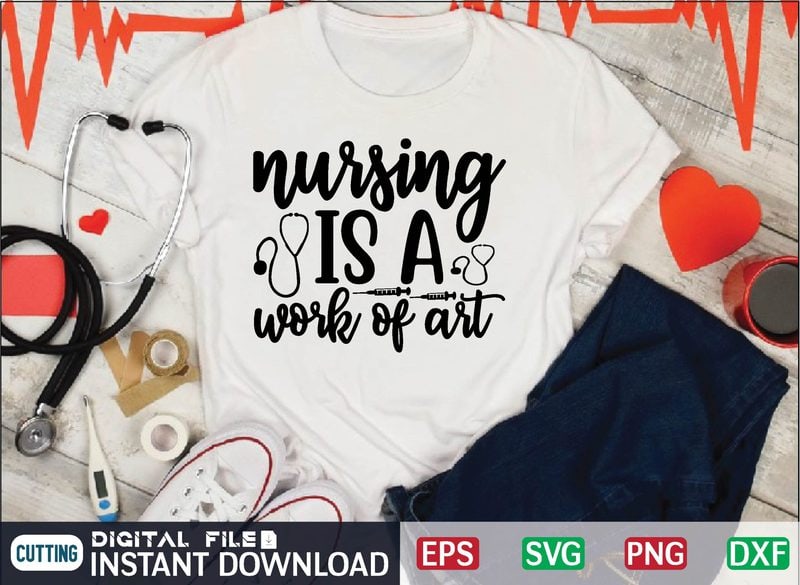 nursing is a work of art svg design - Buy t-shirt designs