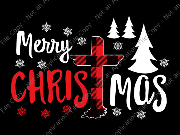 Merry christmas christians buffalo plaid svg, merry christmas svg, christians svg, christmas svg t shirt designs for sale