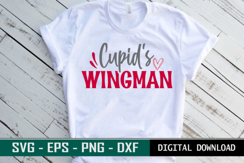 Cupid’s Wingman Valentine quote Typography colorful romantic SVG cut file for print on T-shirt and more merchandising