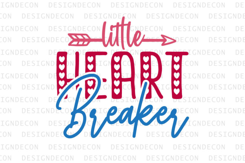 Little Heart Breaker Valentine quote Typography colorful romantic SVG cut file for print on T-shirt and more merchandising