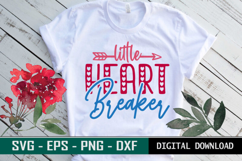 Little Heart Breaker Valentine quote Typography colorful romantic SVG cut file for print on T-shirt and more merchandising