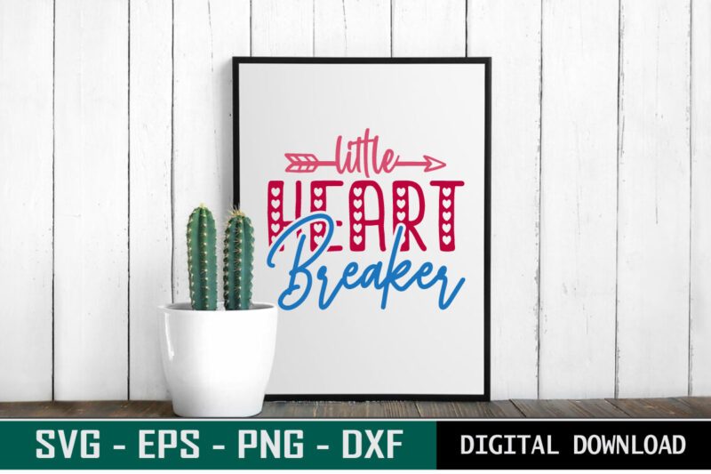 Little Heart Breaker Valentine quote Typography colorful romantic SVG cut file for print on T-shirt and more merchandising