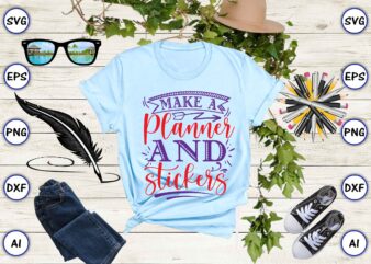 Make a planner and stickers svg vector for t-shirts design