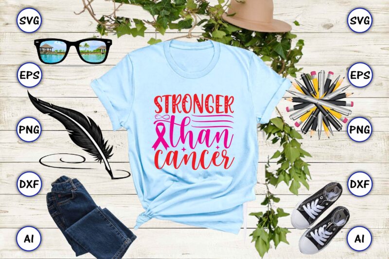 Stronger than cancer svg vector for t-shirts design