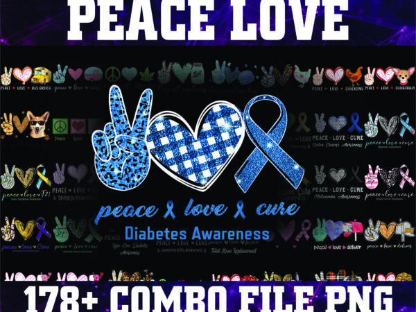 1 bundle 178+ design peace love png, peace love christmas png, peace love everything png, peace love sublimation png, instant digital dowload 892910532