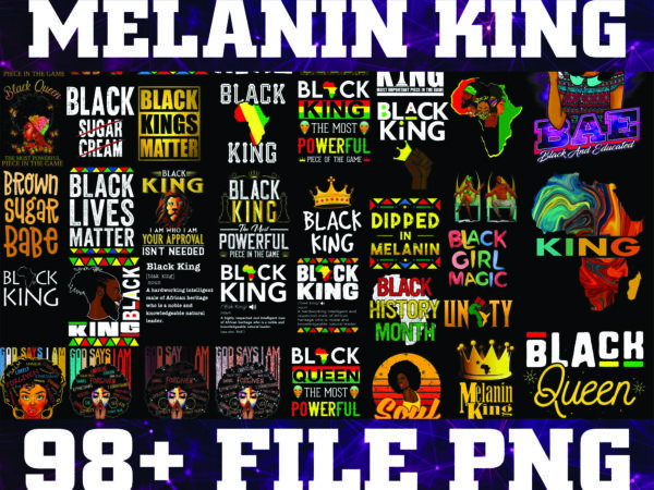 1 bundle 98+ melanin king png, educated black king png, black king definition png, black father matter support black dad png, digital download 990964723