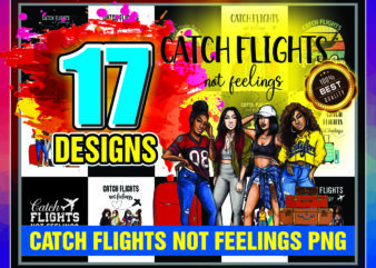 1 Combo 17 Catch Flights not Feelings Png, Black Queen Png, Black Women Png, Black Women Strong Png, African American Women Png 910454170