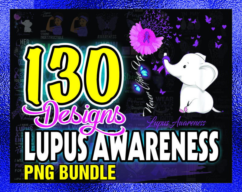 130 Designs Lupus awareness PNG bundle, Warrio lupus awareness Png, Lupus awareness heart png, Lupus Strong Black Afro Girl png