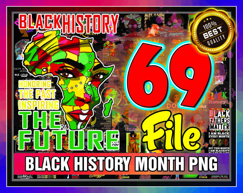 Combo 69 Black History Month African American Fist Hand Png/ Black Girls Been Magic Black History Month/ Black Lives Matter Png Bundle 941125474